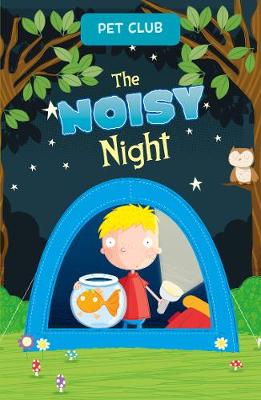 The Noisy Night: A Pet Club Story - Hooks, Gwendolyn