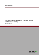 The Non-Executive Director - General Duties and Special Liability
