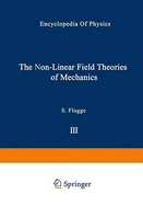 The Non-Linear Field Theories of Mechanics / Die Nicht-Linearen Feldtheorien Der Mechanik