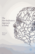 The Non-Reificatory Approach to Belief