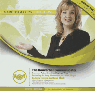 The Nonverbal Communicator: Command Authority Without Saying a Word - Made for Success, and Stack Csp Mba, Laura (Read by), and Alessandra, Tony (Read by)