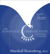 The Nonviolent Communication Training Course
