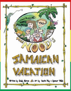 The Nood's: Jamaican Vacation