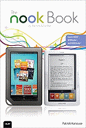 The NOOK Book: Everything you need to know for the NOOK, NOOKcolor, and NOOKstudy