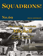 The North American Mitchell: The RAF in the Far East, the NEIAF & the RAAF