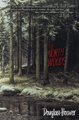 The North Woods - Hoover, Douglass