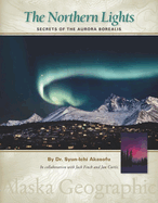 The Northern Lights: Secrets of the Aurora Borealis