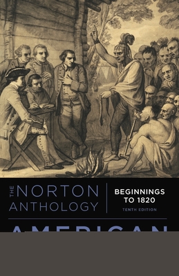The Norton Anthology of American Literature - Levine, Robert S (Editor), and Gustafson, Sandra M (Editor)