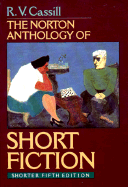 The Norton Anthology of Short Fiction - Steiner, Rudolf, and Cassill, R V (Editor)