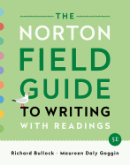 The Norton Field Guide to Writing: With Readings