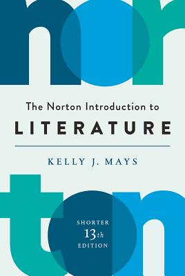 The Norton Introduction to Literature - Mays, Kelly J