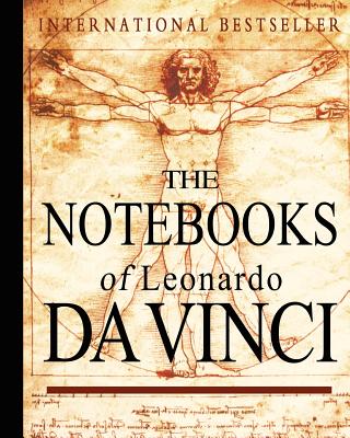 The Notebooks of Leonardo Da Vinci - Richter, Jean Paul (Translated by), and Da Vinci, Leonardo