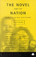 The Novel and the Nation: Studies in the New Irish Fiction