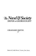 The Novel & Society: Defoe to George Eliot