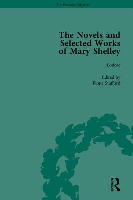 The Novels and Selected Works of Mary Shelley - Bennett, Betty T