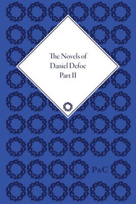 The Novels of Daniel Defoe - Defoe, Daniel (Creator)