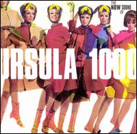 The Now Sound of Ursula 1000 - Ursula 1000