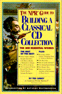 The NPR Guide to Building a Classical CD Collection