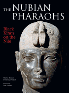 The Nubian Pharaohs: Black Kings on the Nile