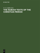 The Nubian Texts of the Christian Period: Einzelausgabe