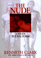 The Nude: A Study in Ideal Form - Clark, Kenneth, Bar