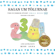 The Number Story 1 SAGAN UM TLURNAR: Small Book One English-Icelandic