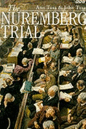 The Nuremberg Trial - Tusa, Ann, and Tusa, John