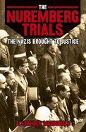 The Nuremberg Trials the Nazis Brought to Jutice