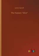 The Nursery Alice