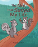 The Nut That Saved My Life