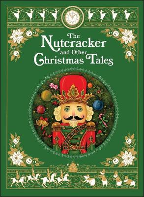 The Nutcracker and Other Christmas Tales - Authors, Various