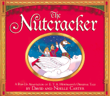 The Nutcracker: Classic Collectible Pop-Up - David, Neil, Sr., and Carter, Noelle, and Devananda, Vishnu, Swami