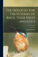 The Ologist for the Student of Birds, Their Nests and Eggs; v. 35 (1918)