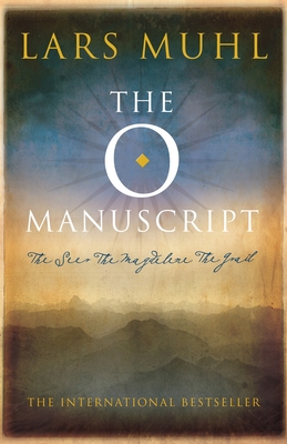 The O Manuscript: The Scandinavian Bestseller - Muhl, Lars