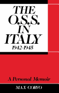 The O.S.S. in Italy, 1942-1945: A Personal Memoir