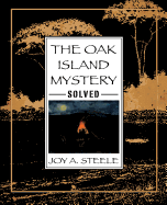 The Oak Island Mystery, Solved