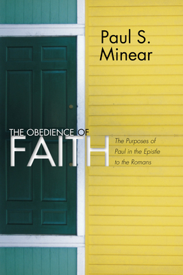 The Obedience of Faith - Minear, Paul S