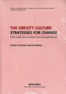 The Obesity Culture: Meeting the Challenge Through Community Partnerships