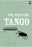 The Obituary Tango: A Selection of Works from the Caine Prize for African Writing