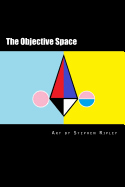 The Objective Space