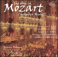 The Oboe in Mozart Chamber Music - Brian Sewell (bassoon); Diana Ambache (piano); Helen Keen (flute); Jeremy Polmear (oboe); Jeremy Polmear (cor anglais);...