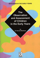 The Observation and Assessment of Children in the Early Years