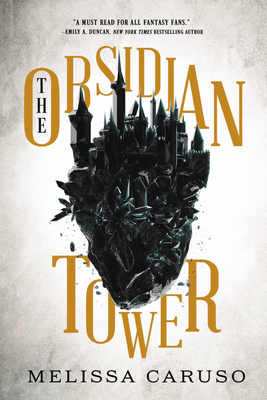 The Obsidian Tower - Caruso, Melissa