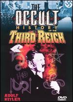 The Occult History of the Third Reich: Adolf Hitler