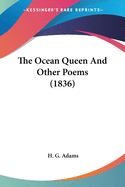 The Ocean Queen And Other Poems (1836)