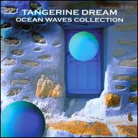 The Ocean Waves Collection - Tangerine Dream