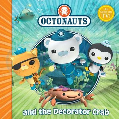 The Octonauts and the Decorator Crab - Simon & Schuster UK