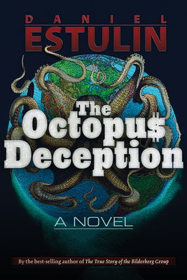 The Octopus Deception - Estulin, Daniel