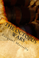 The Octopus Wars
