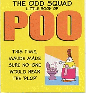 The odd squad little book of poo